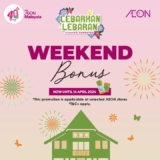 Aeon Weekend Bonus promotions until 14 April 2024