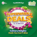 AEON SuperWeek Deals promotions Until 21 April 2024