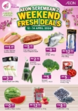 AEON Seremban 2 Weekend Fresh Deals until 14 April 2024