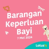 Lotus’s Baby Essentials Sale on 7 May 2024