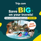Trip.com : Flight Deals RM100 OFF and Hotel deals up to 30% OFF Promo – May 2024
