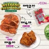 AEON Weekend Fresh Deals at AEON Seremban 2! From now until 21 April 2024