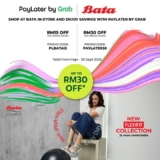 Amazing Savings Await with Bata! Pay with Grab PayLater & Get RM15 to RM30 Off