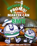 myBurgerLab: MakCikCan Burger at only RM1! Celebrate Mother’s Day 2024