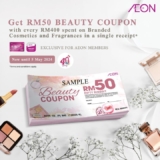 AEON Beauty: Enjoy Free RM50 Beauty Coupon this May 2024!