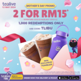 Tealive Mother’s Day 2024 Mother’s Day Promo: Siapa Cepat Dia Dapat!