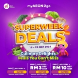 myAEON2go Superweek Deals is live until 22 May 2024