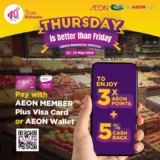 AEON Thursday is Better than Friday promotion on 22 – 23 May 2024