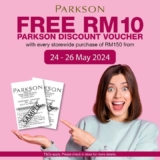Parkson: Shop and Save this May | RM10 PDV and RM30 PPV Promo | May 24-26, 2024