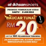 Grand Opening of Al-Ikhsan Sports Kluang Johor – Exclusive Promotions on 8 June 2024