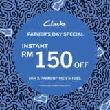 Celebrate Father’s Day 2024 with Clarks: Exclusive RM 150 Off on 2 Shoes!