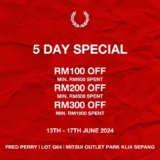 Exclusive Fred Perry 5-Day Sale June 2024 : Enjoy Up to RM300 Off on Your Favorite Gear!