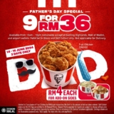 Celebrate Father’s Day 2024 with KFC’s Special 9pc Fried Chicken Deal for RM36!