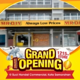 MR DIY Suci Handal Commercial, Kota Samarahan Outlet Opening Promotions