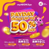 AEON’s myAEON2go Payday Deals: Score Big Savings Now!