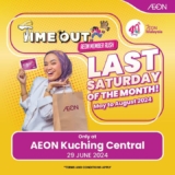 Join the Excitement: AEON Time Out Day at AEON Kuching Central on June 2024 Promo