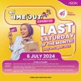 Unbelievable Discounts Galore! Time Out Day at AEON – July 2024