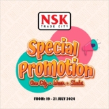 HOT PROMOTION! NSK OneCity, Muar, and Skudai Branches – July 2024