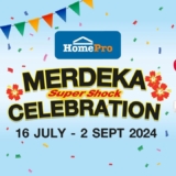 HomePro Merdeka 2024 Super Shock Celebration: Unbelievable Deals Await!