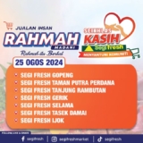 Jualan Ihsan Rahmah: Harga Murah untuk Komuniti B40 di Stor Segi Fresh August 2024