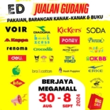 Jualan Gudang ED FEST di Berjaya Megamall Kuantan Pada 10 Mac, “Jualan Gudang ED FEST” hadir dengan Diskaun Serentis 80%