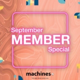 September’s Sparkle: Machines+ Membership Offers Exclusive Deals!