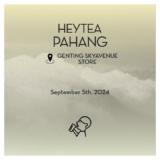 Exclusive Grand Opening Offer at HEYTEA  in Genting Highlands, Malaysia