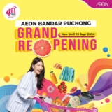 AEON Bandar Puchong Grand Reopening: Don’t Miss Out on Amazing Deals!