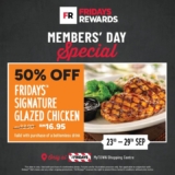 50% Off Signature Glazed Chicken at TGI Fridays! – MyTOWN Shopping Centre [September 2024]