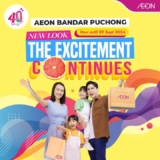 AEON Bandar Puchong is Reopening with Exciting Deals & a New Look!