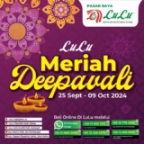 Lulu Hypermarket’s Deepavali Extravaganza: Celebrate in Style with Amazing Deals! (September – October 2024)