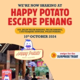 October 2024 Free Hashbrown Deal at Happy Potato Escape Penang!