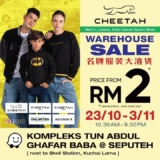 Cheetah Warehouse Sale: Deepavali Fashion Frenzy! (October 2024)