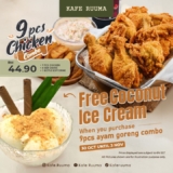 Score FREE Coconut Ice Cream with Kafe Ruuma’s Fried Chicken Combo!