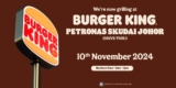 Grand Opening Burger Bonanza at Burger King Petronas Skudai KM13! (November 2024)