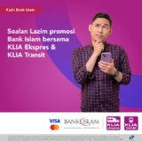 Ride the KLIA Ekspres or KLIA Transit with 20% Off Using Your Bank Islam Kad-i