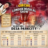 Great British Circus Malaysia: Musical Theatre Meets Circus! Limited Time Offer!