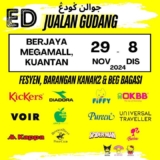 Warehouse Sale Extravaganza at Berjaya Megamall Kuantan: November/December 2024!