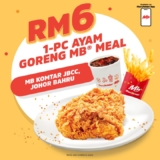 Johor Bahru Foodies Rejoice! RM6 Marrybrown Fried Chicken Meal at NEW JBCC Outlet!