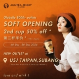 AUNTEA JENNY USJ Taipan Soft Opening: Sweet Deals This Weekend Only!