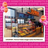 Dunkin’ Donuts Grand Opening Deal in Pedas Linggi: Buy 1 Coffee, Get 1 Free Donut! (December 2024)