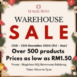 Magicboo Warehouse Sale: Save Big at the Balakong Showroom (Dec 13-15, 2024)