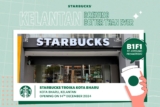 Starbucks Reopens in Kota Bharu, Kelantan with a “Buy 1 Get 1” Treat!