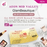 AEON Mid Valley Glam Beautique: Exclusive Rewards for December 2024 Shoppers