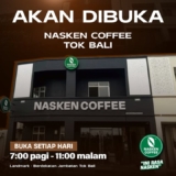 Nasken Coffee Tok Bali Grand Opening Extravaganza: January 2025