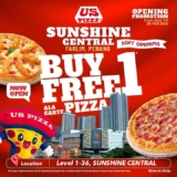 Irresistible Buy 1 Free 1 Pizza Deal at US Pizza Malaysia’s New Sunshine Central Location