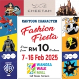 February 2025 Fashion Fiesta: Cheetah Cartoon Character & Toys Roadshow at Wangsa Walk Mall