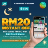 Score Big Savings! RM20 Off at Watsons Malaysia with BSN Credit Cards