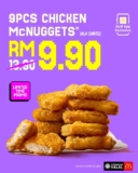 McDonald’s Irresistible Deal: Grab 9pcs Chicken McNuggets for RM9.90 with the McD App!