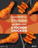 Exclusive Shopee Deal: Get RM30 KyoChon Chicken for Only RM15!